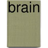 Brain by Unknown Author