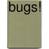 Bugs!