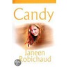 Candy door Janeen Robichaud