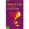 Vonk of Vuur by A. Hoek-van Kooten