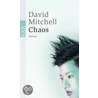 Chaos door David Mitchell