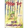 Dikke Tot en de Geinkwezels