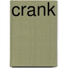 Crank by Ellen Hopkins