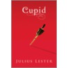 Cupid by Julius Lester