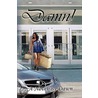 Damn! by Dawn