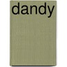 Dandy by Jean Middlemass