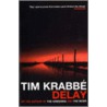 Delay door Tim Krabbé