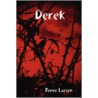 Derek door Renee Larsen