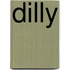 Dilly