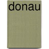 Donau door Inge Morath