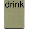Drink by Iain Gately