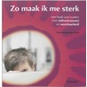 Zo maak ik me sterk