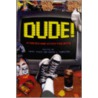 Dude! door Sandy Asher