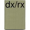 Dx/Rx by Maeve Lowery