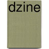 Dzine by Shannon Fitzgerald