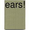 Ears! door Richard Powell