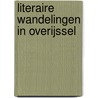 Literaire wandelingen in Overijssel