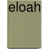 Eloah door Friedrich Strack