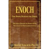 Enoch by Ph.D. Timothy Sakach