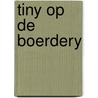 Tiny op de boerdery by Haag