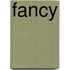 Fancy