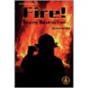 Fire! by Barbara Bondar