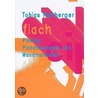 Flach door Tobias Rehberger