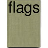 Flags door William Pattrick