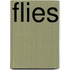 Flies