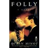 Folly by Susan Minot