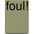 Foul!
