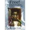 Free! by Lorene Cary