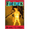 Frisk by Dennis. Cooper