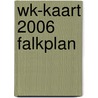 WK-Kaart 2006 Falkplan
