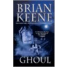 Ghoul door Brian Keene