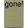 Gone! by Margaret Johnson