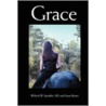Grace door Wilford W. Spradlin Md And Susan Rene