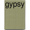 Gypsy door Gypsy Rose Lee