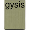 Gysis door Marcel Montandon