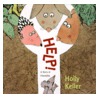 Help! door Holly Keller