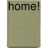 Home! by Braun (ed)