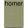 Homer by John William Mackail