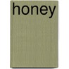 Honey door Suzanne De Nimes