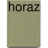 Horaz by Oskar Weissenfels