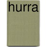Hurra door Doris Knecht