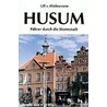 Husum door Ulf Dietrich von Hielmcrone