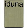 Iduna by Kari Edwards