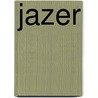 Jazer by Joseph Irons