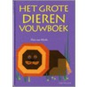Het Grote dierenvouwboek by Thea van Mierlo