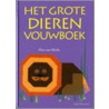 Het Grote dierenvouwboek door Thea van Mierlo